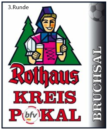 3. Runde ROTHAUS Kreispokal Fußballkreis Bruchsal