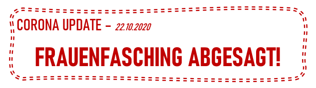 ABGSAGT – Frauenfasching 2021